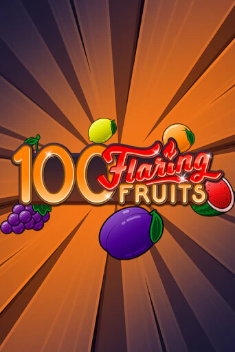 100 Flaring Fruits играть демо версию | VAVADA без регистрации