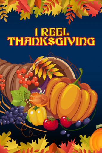 1 Reel Thanksgiving играть демо версию | VAVADA без регистрации