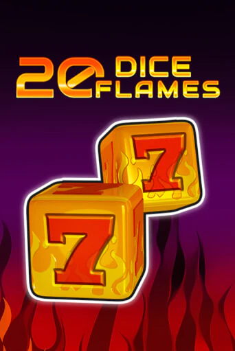 20 Dice Flames   играть демо версию | VAVADA без регистрации