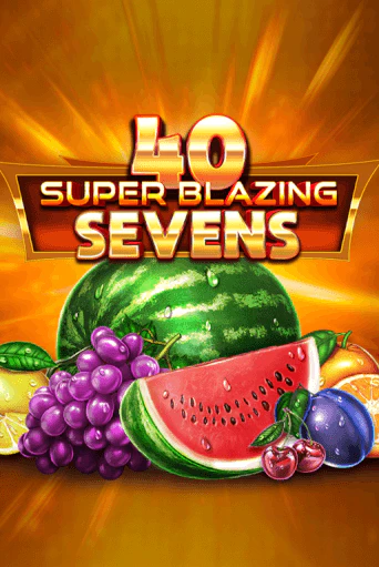 40 Super Blazing Sevens играть демо версию | VAVADA без регистрации