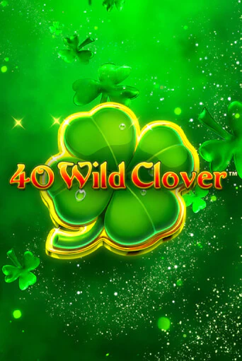 40 Wild Clover играть демо версию | VAVADA без регистрации