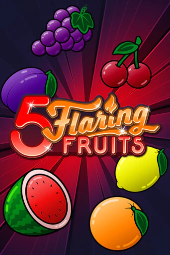 5 Flaring Fruits играть демо версию | VAVADA без регистрации