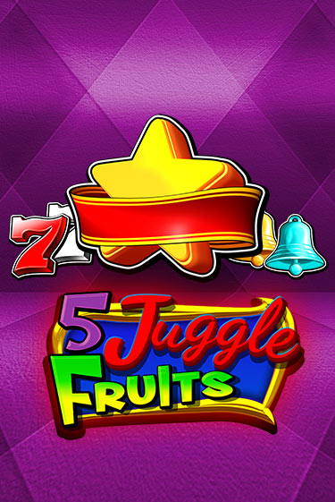 5 Juggle Fruits играть демо версию | VAVADA без регистрации