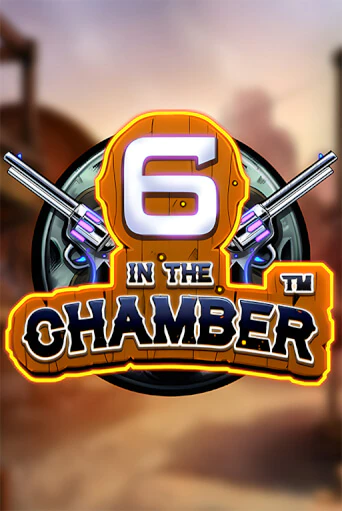 6 in the Chamber играть демо версию | VAVADA без регистрации