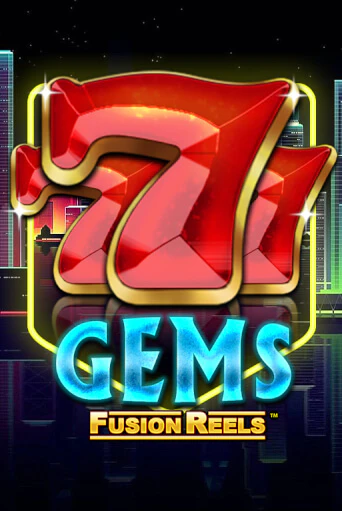 777 Gems Fusion Reels играть демо версию | VAVADA без регистрации