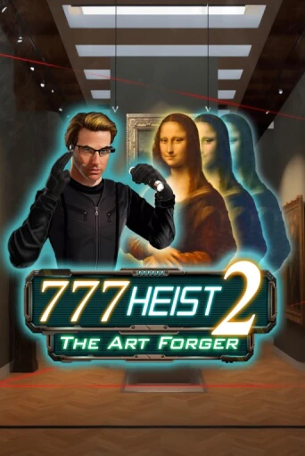 777 Heist 2 The Art Forger играть демо версию | VAVADA без регистрации