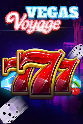 777 - Vegas Voyage играть демо версию | VAVADA без регистрации