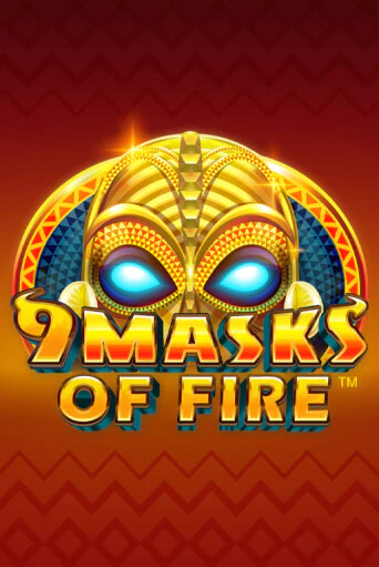 9 Masks Of Fire играть демо версию | VAVADA без регистрации