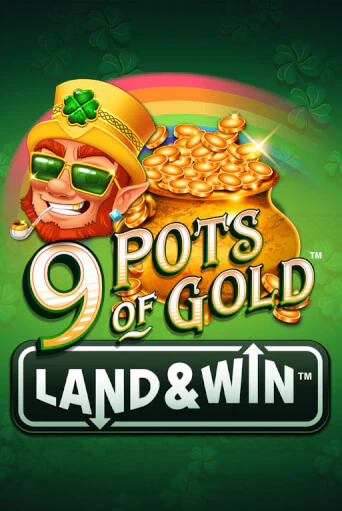 9 Pots of Gold Land & Win™ играть демо версию | VAVADA без регистрации