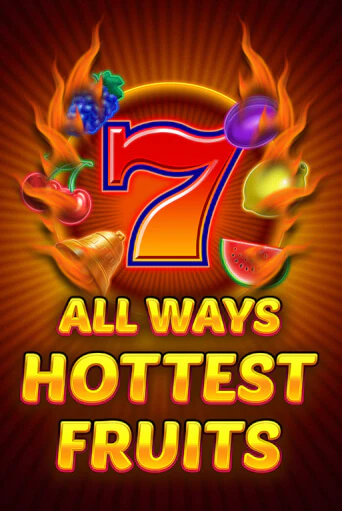 All Ways Hottest Fruits играть демо версию | VAVADA без регистрации