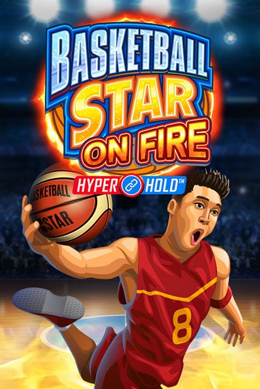 Basketball Star on Fire играть демо версию | VAVADA без регистрации