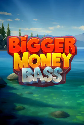 Bigger Money Bass играть демо версию | VAVADA без регистрации