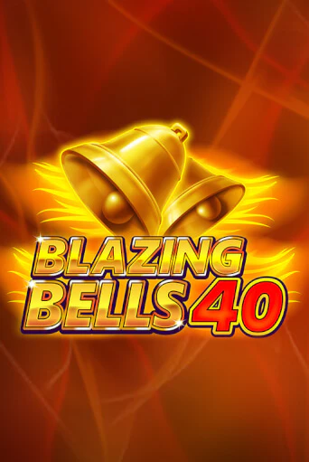 Blazing  Bells 40 играть демо версию | VAVADA без регистрации