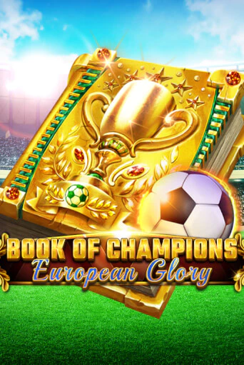 Book Of Champions - European Glory играть демо версию | VAVADA без регистрации