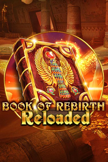 Book Of Rebirth Reloaded играть демо версию | VAVADA без регистрации