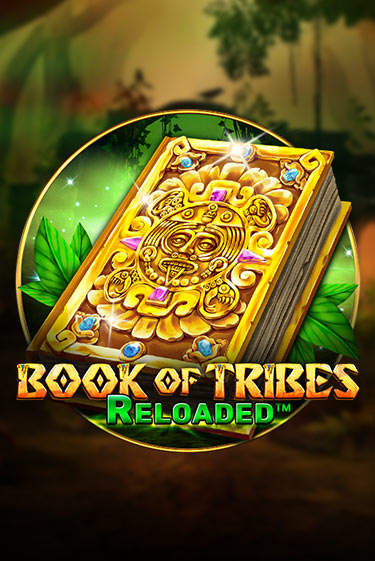 Book Of Tribes Reloaded играть демо версию | VAVADA без регистрации