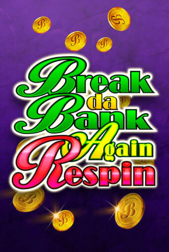 Break Da Bank Again Respin играть демо версию | VAVADA без регистрации