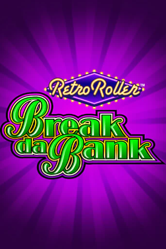 Break da Bank Retro Roller™ играть демо версию | VAVADA без регистрации