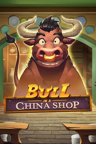 Bull in China Shop играть демо версию | VAVADA без регистрации