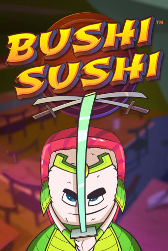 Bushi Sushi играть демо версию | VAVADA без регистрации