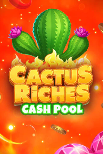 Cactus Riches: Cash Pool играть демо версию | VAVADA без регистрации