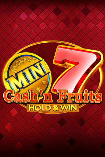 Cash'n Fruits Hold and Win играть демо версию | VAVADA без регистрации