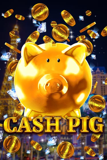 Cash Pig играть демо версию | VAVADA без регистрации