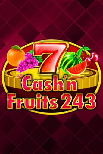 Cash'n Fruits 243 играть демо версию | VAVADA без регистрации