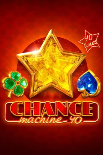 Chance Machine 40 играть демо версию | VAVADA без регистрации