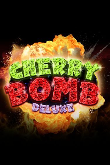 Cherry Bomb Deluxe играть демо версию | VAVADA без регистрации