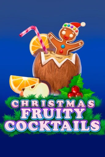 Christmas Fruity Cocktails играть демо версию | VAVADA без регистрации