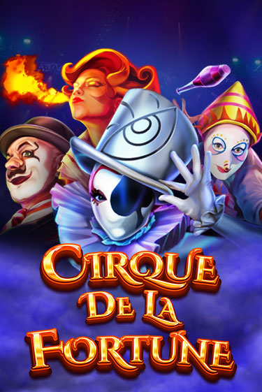 Cirque De La Fortune играть демо версию | VAVADA без регистрации