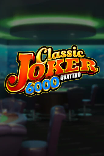 Classic Joker 6000 играть демо версию | VAVADA без регистрации