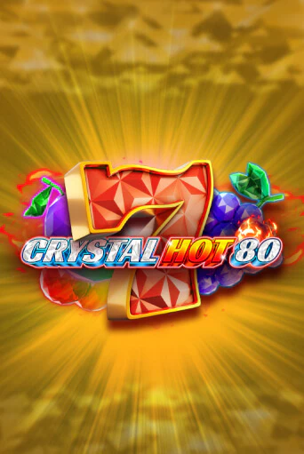 Crystal Hot 80 играть демо версию | VAVADA без регистрации