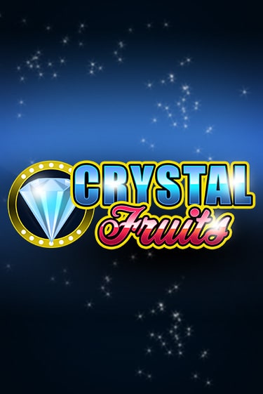 Сrystal Fruits играть демо версию | VAVADA без регистрации