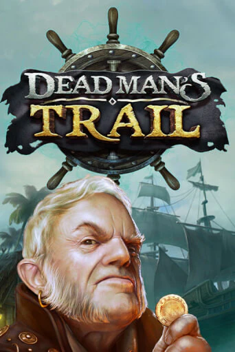 Dead Man's Trail играть демо версию | VAVADA без регистрации