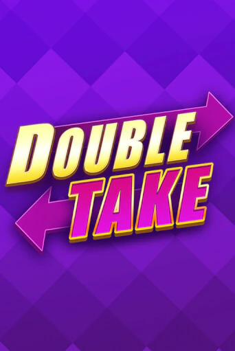 Double Take играть демо версию | VAVADA без регистрации