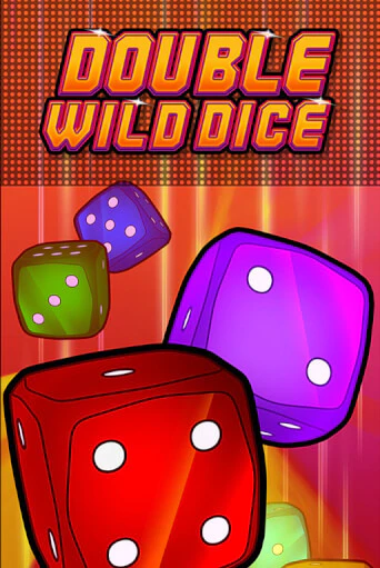 Double Wild Dice играть демо версию | VAVADA без регистрации