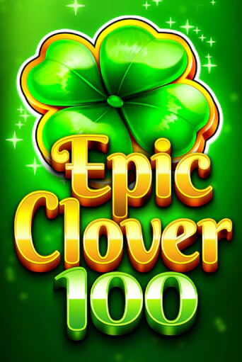 EPIC CLOVER 100 играть демо версию | VAVADA без регистрации