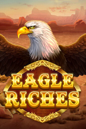 Eagle Riches играть демо версию | VAVADA без регистрации