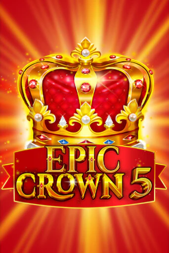 Epic Crown 5 играть демо версию | VAVADA без регистрации