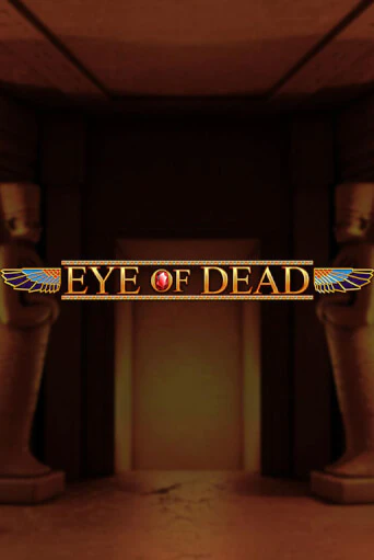 Eye of Dead играть демо версию | VAVADA без регистрации