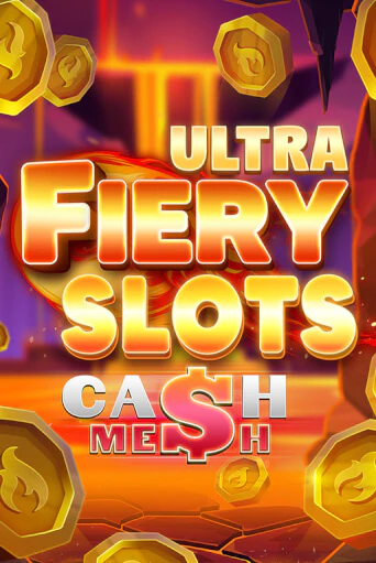 Fiery Slots Cash Mesh Ultra играть демо версию | VAVADA без регистрации