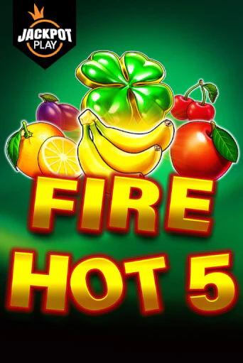 Fire Hot 5 Jackpot Play играть демо версию | VAVADA без регистрации