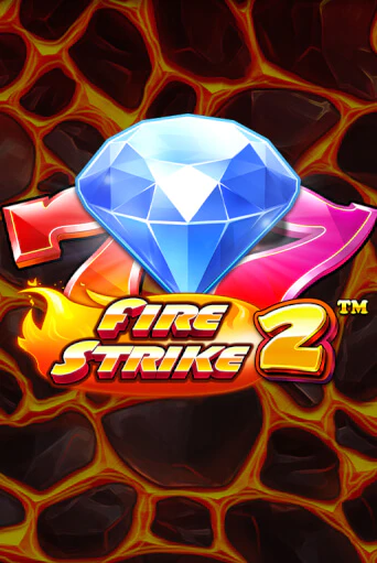 Fire Strike 2 играть демо версию | VAVADA без регистрации