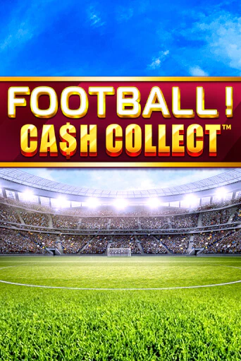 Football - Cash Collect играть демо версию | VAVADA без регистрации