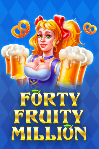 Forty Fruity Million играть демо версию | VAVADA без регистрации