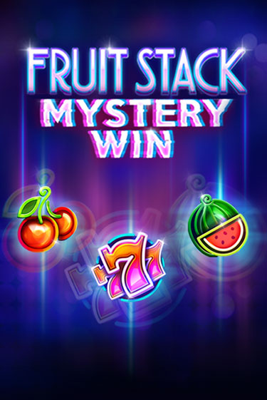 Fruit Stack Mystery Win играть демо версию | VAVADA без регистрации