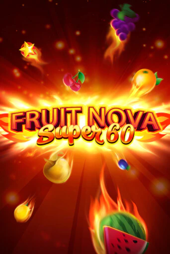 Fruit Super Nova 60 играть демо версию | VAVADA без регистрации