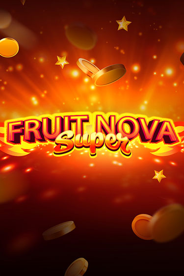 Fruit Super Nova играть демо версию | VAVADA без регистрации